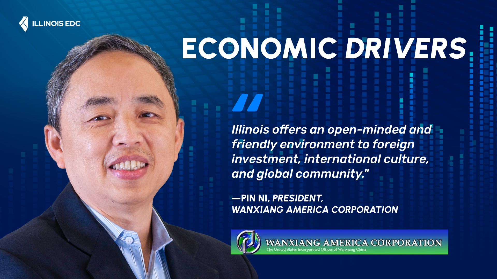 Meet Economic Driver: Pin Ni, President, Wanxiang America Corporation