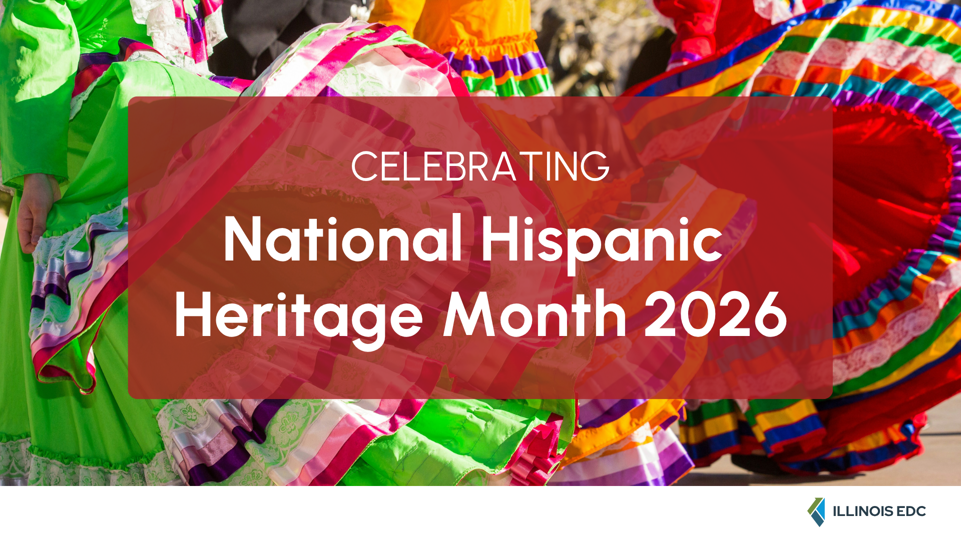 Illinois EDC celebrates National Hispanic Heritage Month 2026